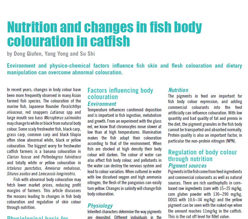 Dong Q F, Yang Y, Su S. 2012. Nutrition and changes in fish body colouration in catfish. AQUA Culture Asia Pacific Magazine, January/February: 26-28.